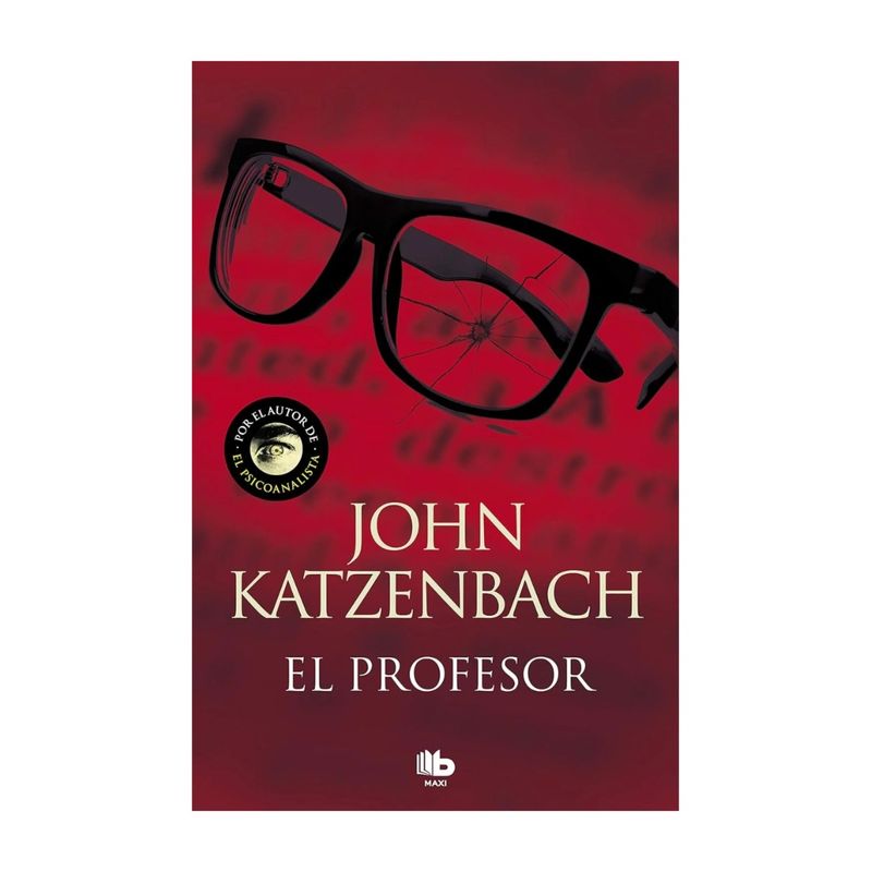 TOP10BOOKS - LIBRO EL PROFESOR / JOHN KATZENBACH / B DE BOLSILLO