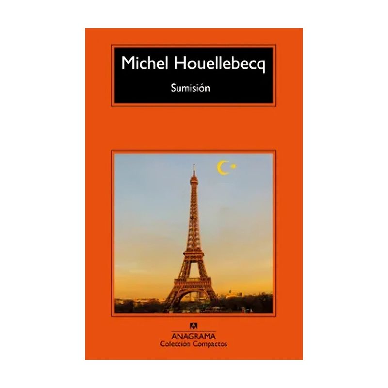 TOP10BOOKS - LIBRO SUMISIÓN / MICHEL HOUELLEBECQ / ANAGRAMA
