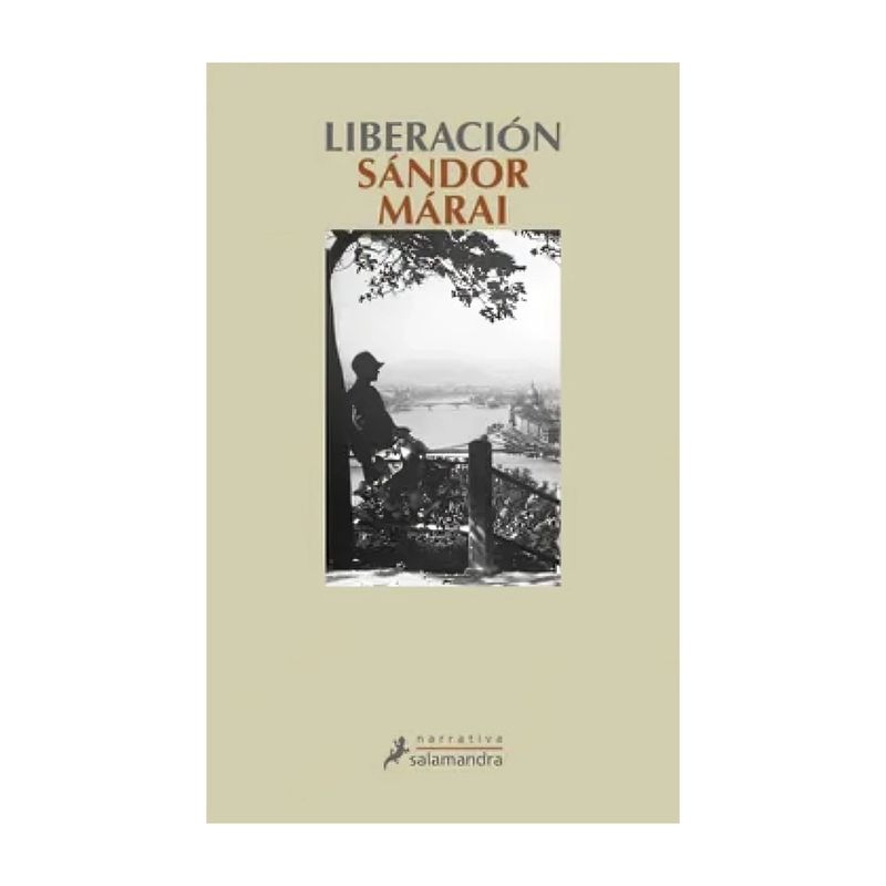 TOP10BOOKS - LIBRO LIBERACIÓN / SÁNDOR MÁRAI / SALAMANDRA