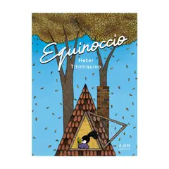 TOP10BOOKS - LIBRO EQUINOCCIO / HERNÁN ÁLVAREZ, FABRIZIO BAVESTRELLO / LOM