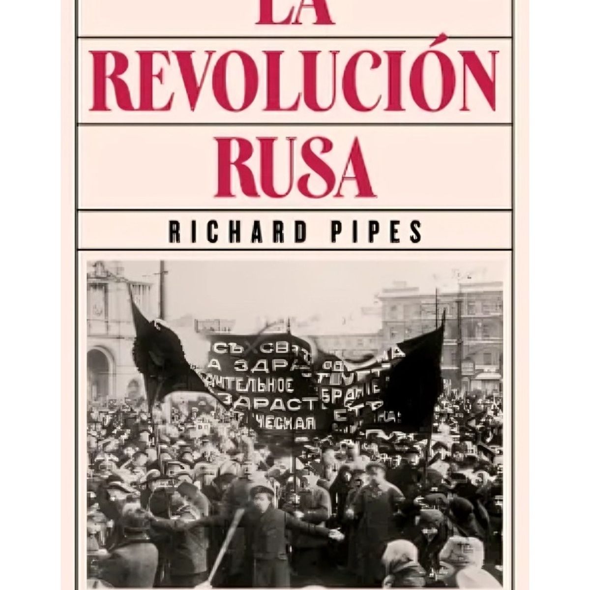 TOP10BOOKS - LIBRO La Revolucion Rusa - La Revolucion Rusa