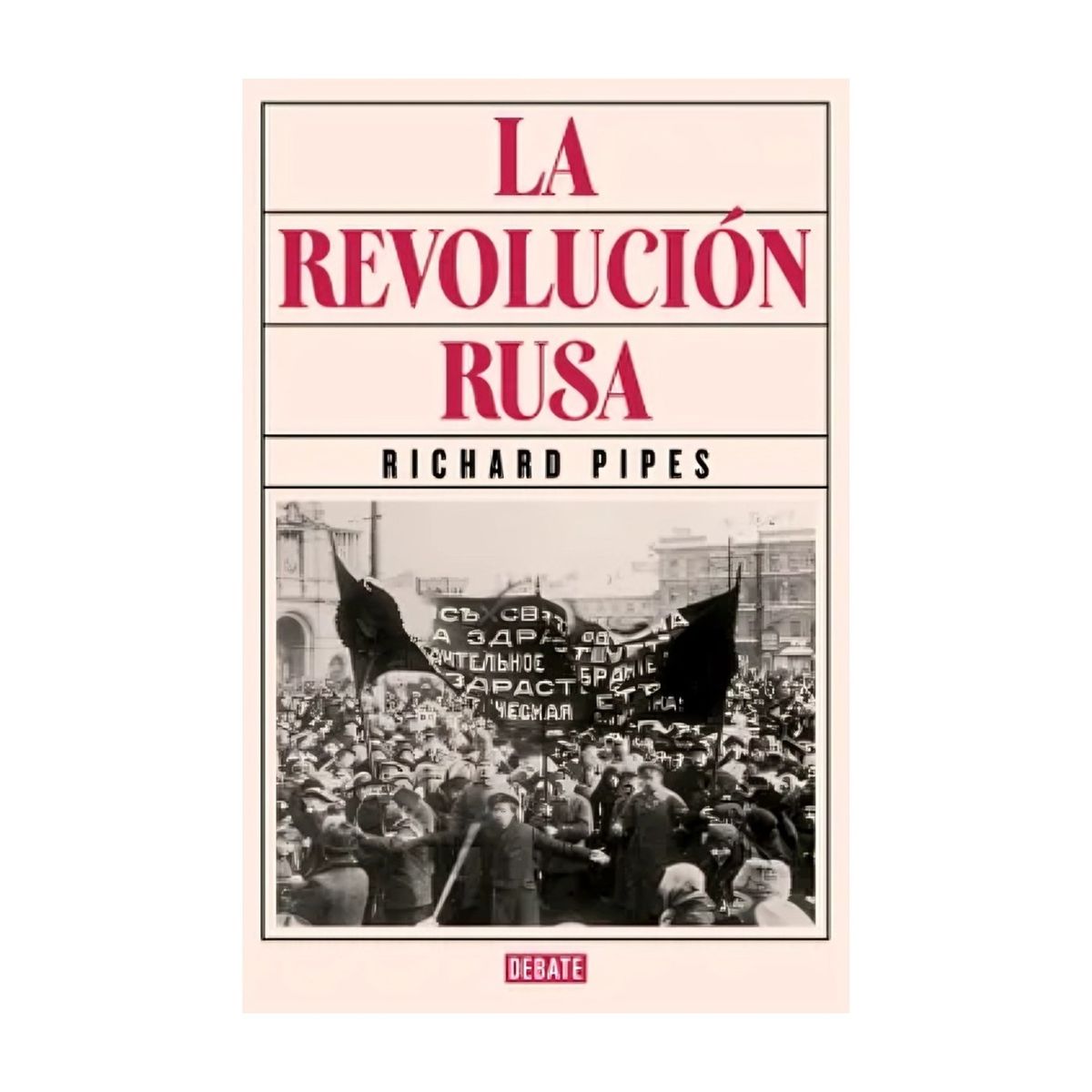 TOP10BOOKS - LIBRO La Revolucion Rusa - La Revolucion Rusa