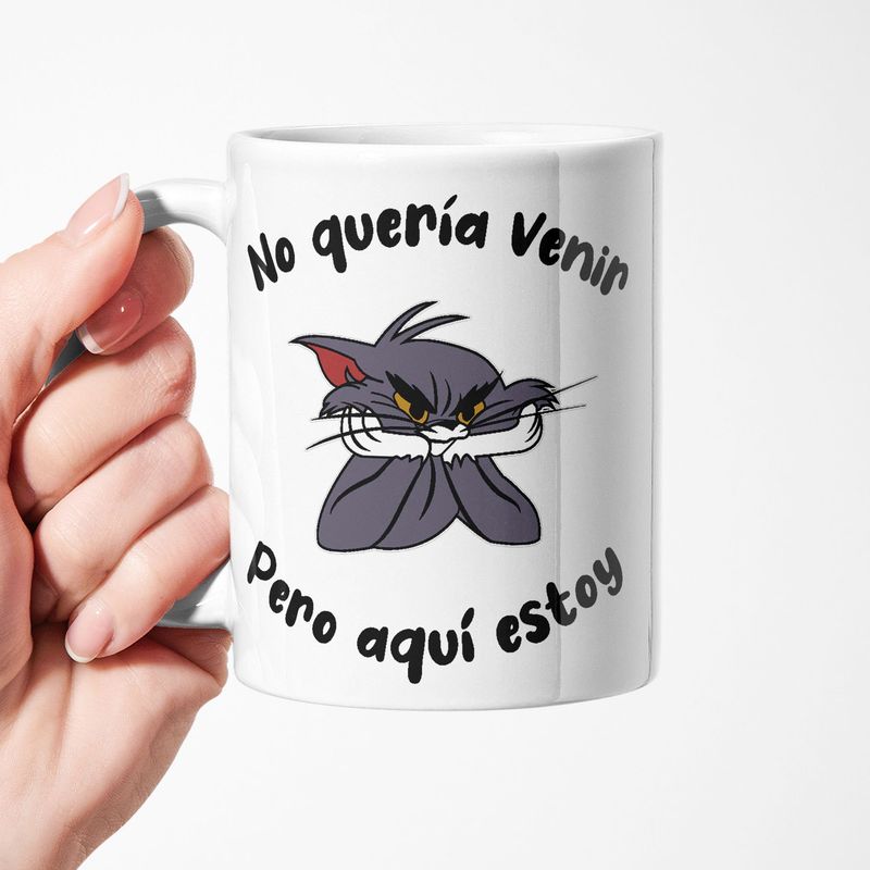 SM - Tazón Taza Meme No quería venir pero aquí estoy