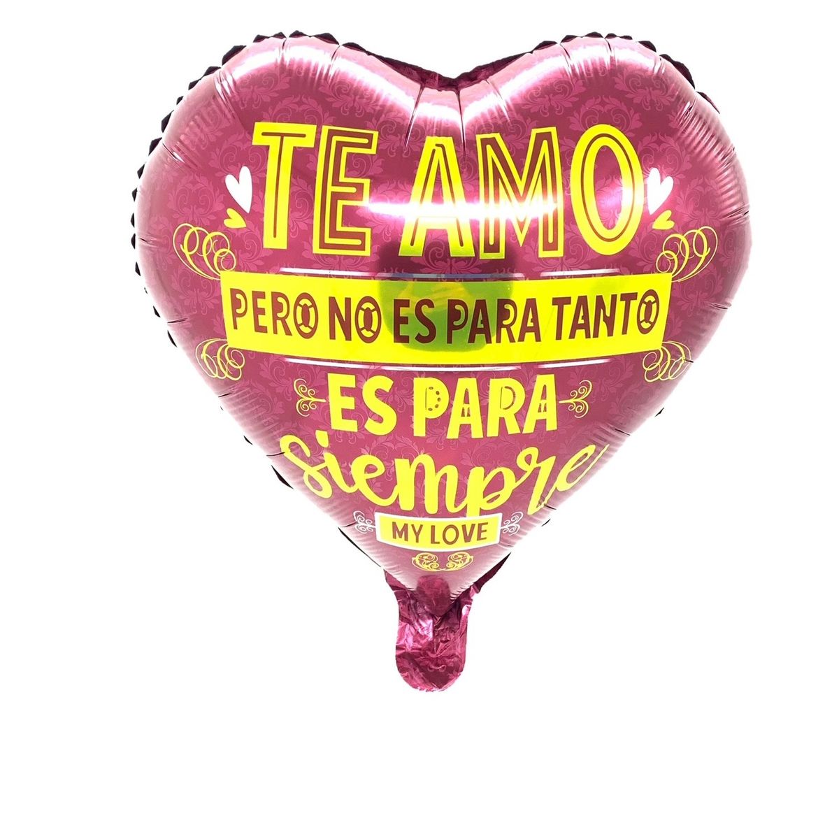 GENERICO - GLOBO METALICO 18 TE AMO PARA SIEMPRE X1 UNI