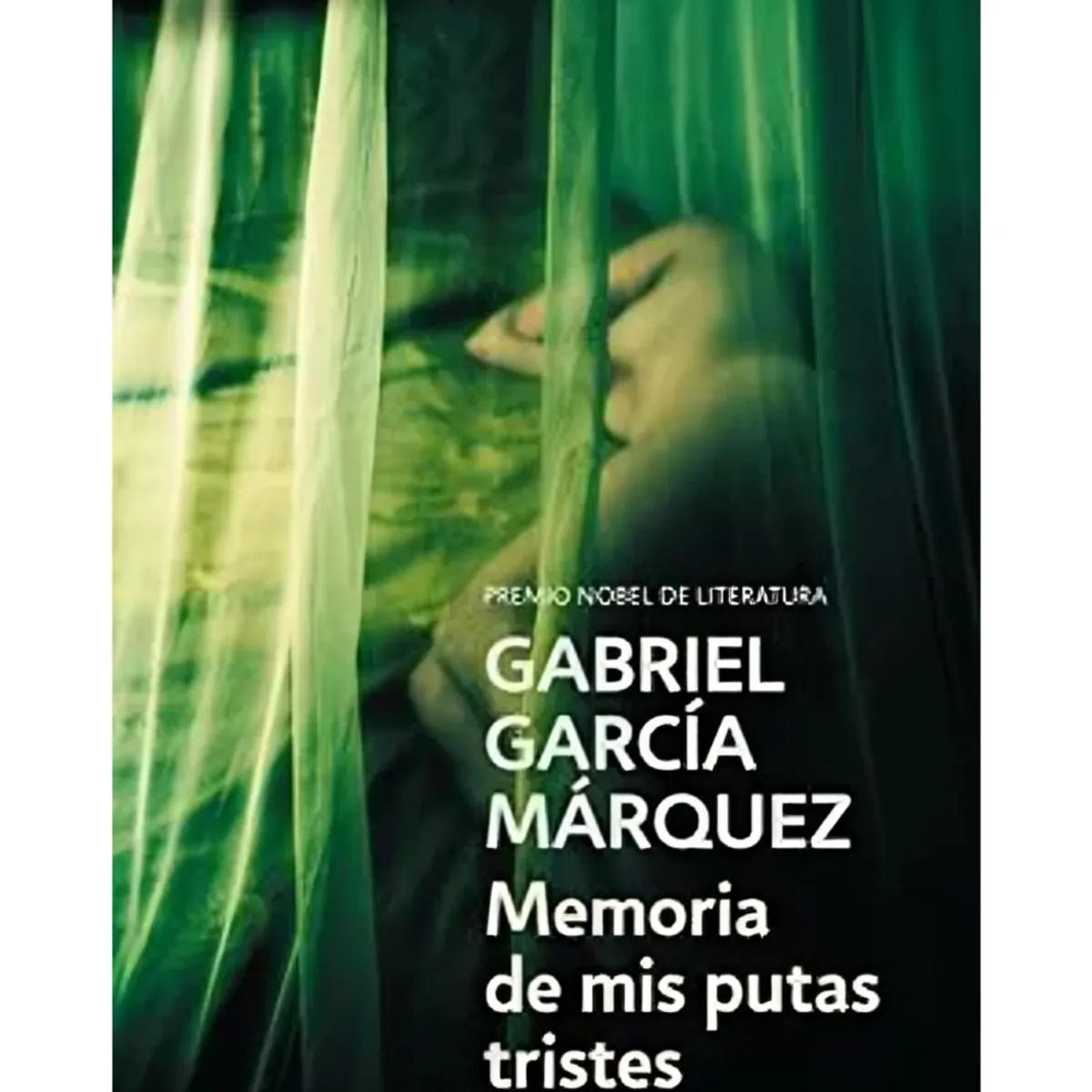 TOP10BOOKS - LIBRO Memorias De Mis Putas Tristes - Memorias De Mis Putas Tristes