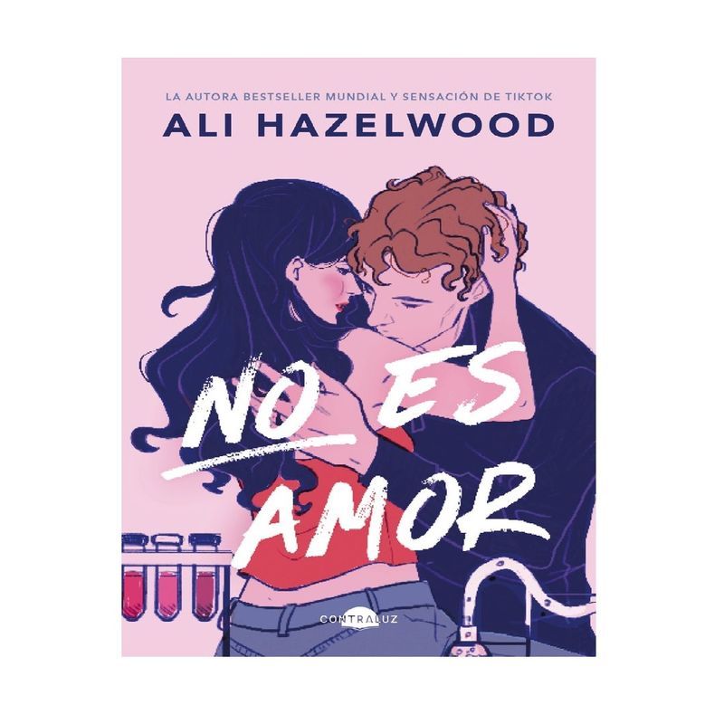 CONTRALUZ - NO ES AMOR . AUTOR  HAZELWOOD,  ALI