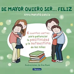 PENGUIN RANDOM HOUSE - LIBRO De Mayor Quiero Ser... Feliz