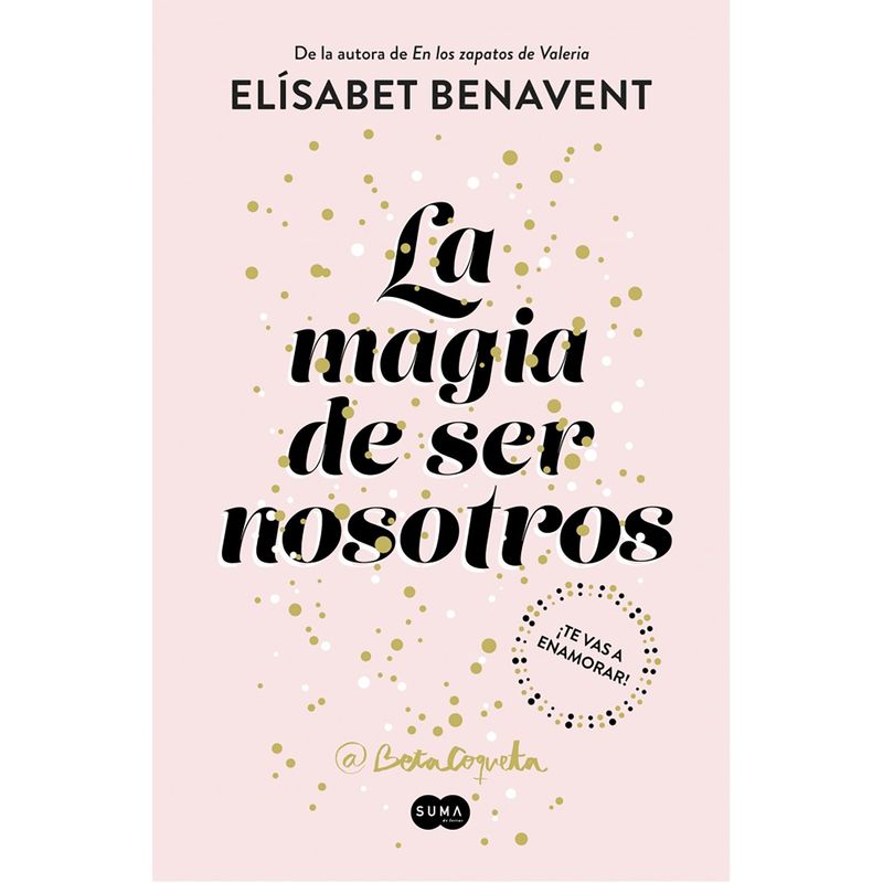 PENGUIN RANDOM HOUSE - LIBRO La Magia De Ser Nosotros (Sofía 2)