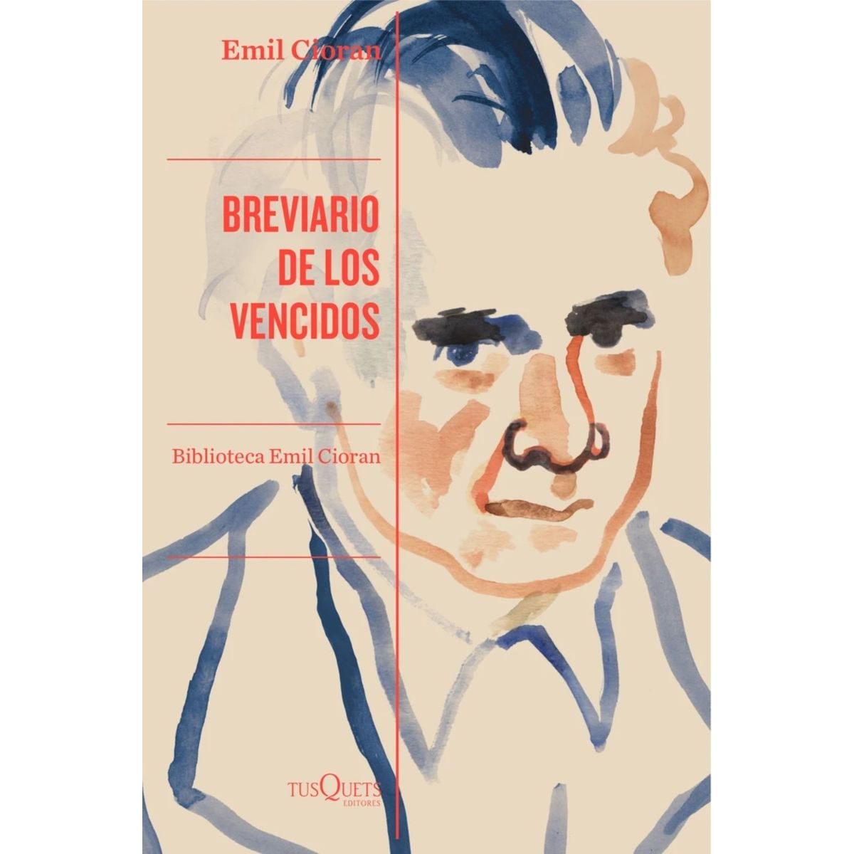 TUSQUETS - Libro Breviario de los vencidos - Emil Cioran