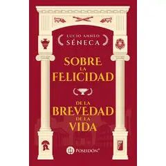 DEL FONDO - Libro Sobre la felicidad y la brevedad de la vida - Séneca