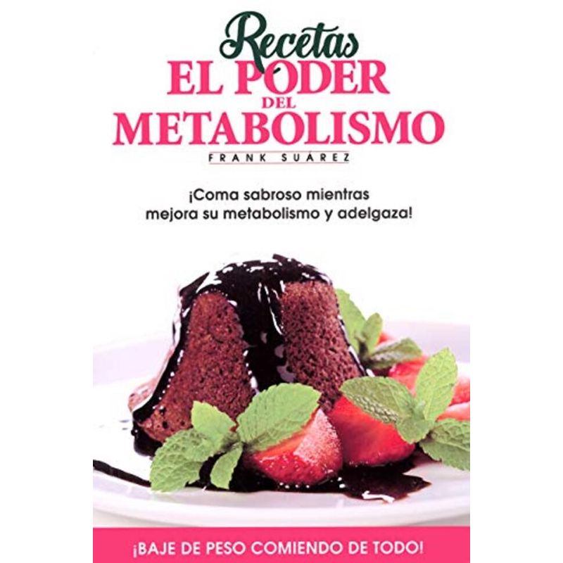 GENERICO - Libro RECETAS: EL PODER DEL METABOLISMO - SUAREZ, FRANK
