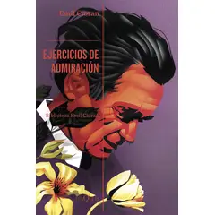 TUSQUETS - Libro Ejercicios de admiración - Emil Cioran