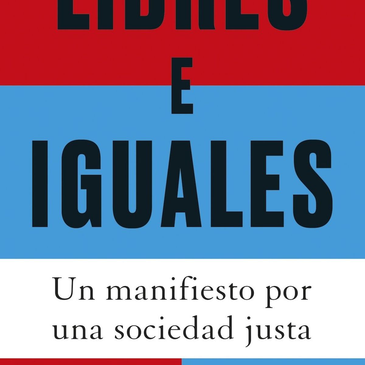 PAIDOS - Libro Libres e iguales - Daniel Chandler