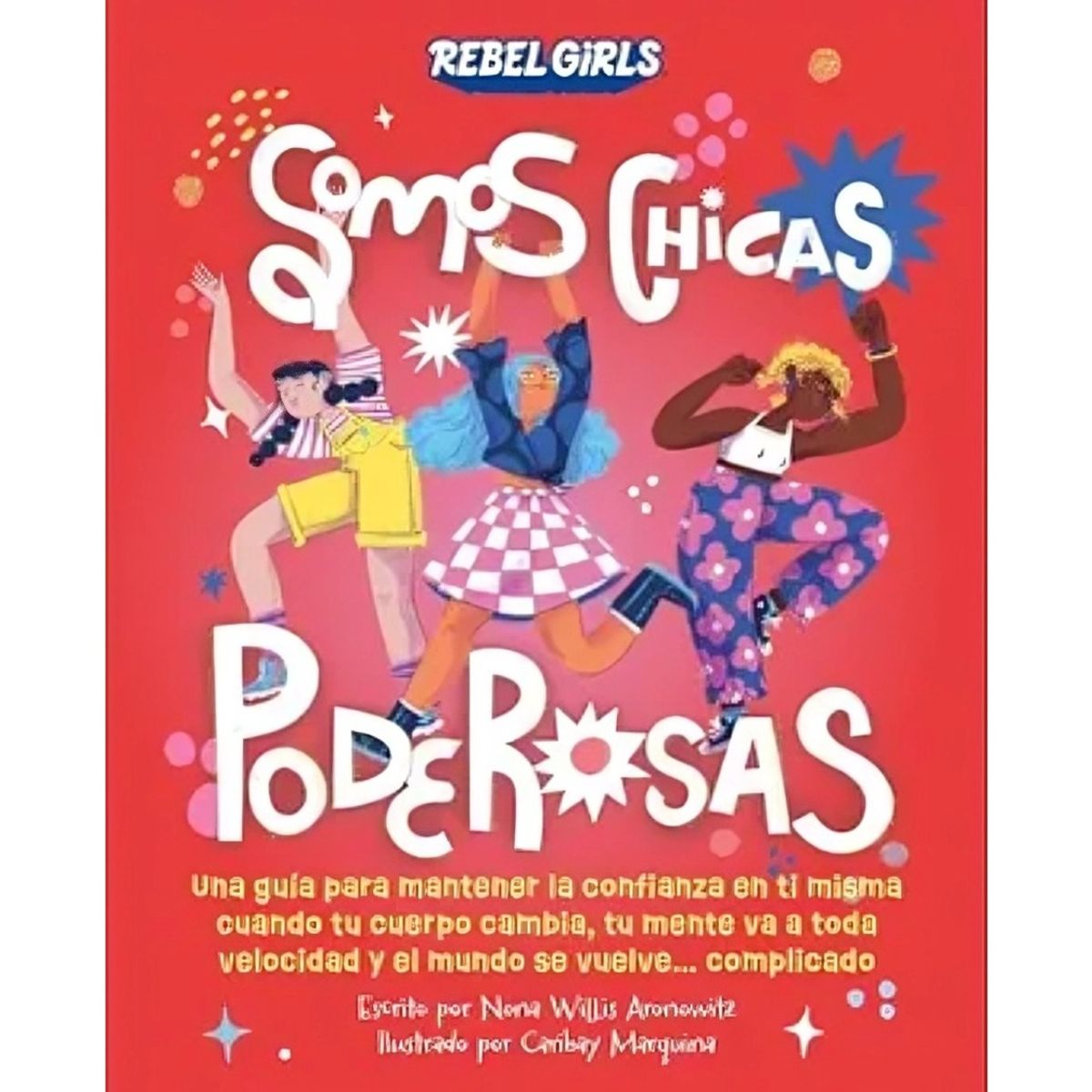 TOP10BOOKS - LIBRO Somos Chicas Poderosas - Somos Chicas Poderosas