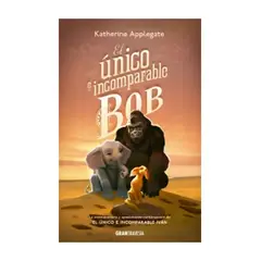 TOP10BOOKS - LIBRO El Único E Incomparable Bob - El Único E Incomparable Bob