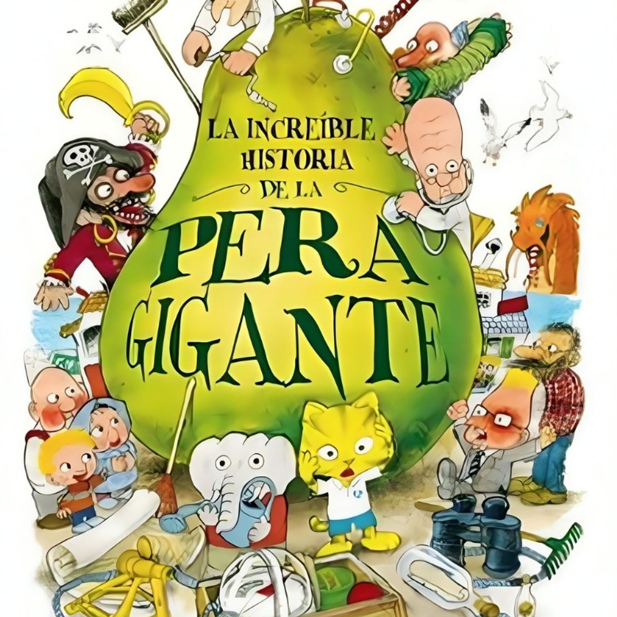 TOP10BOOKS - LIBRO La Increíble Historia De La Pera Gigante