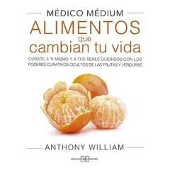 TOP10BOOKS - LIBRO Médico Medium. Alimentos Que Cambian Tu Vida