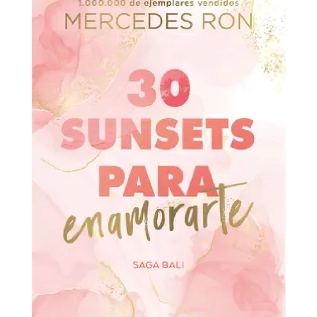 TOP10BOOKS - LIBRO 30 Sunsets Para Enamorarte (saga Bali) #1