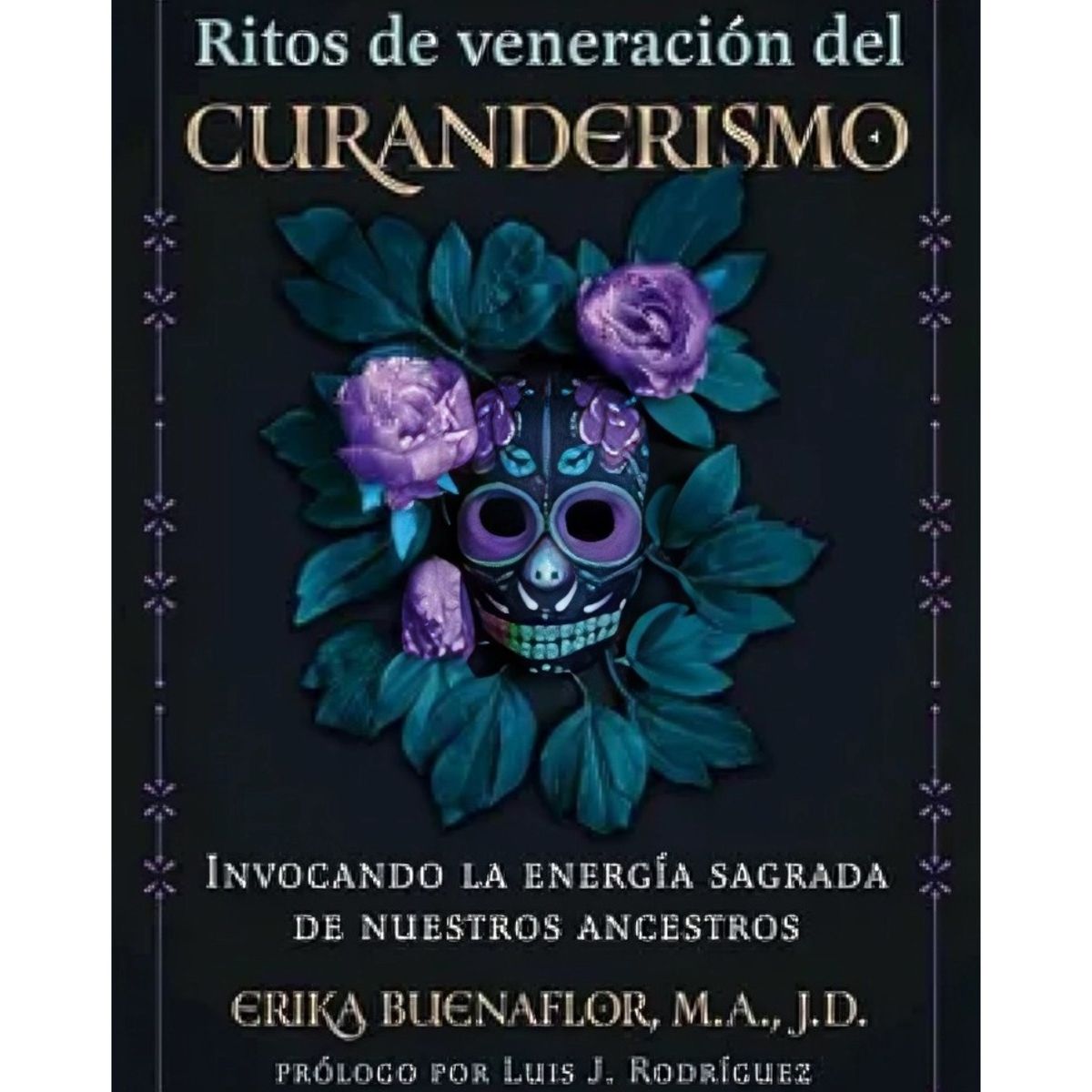 TOP10BOOKS - LIBRO Ritos De Veneracion Del Curanderismo