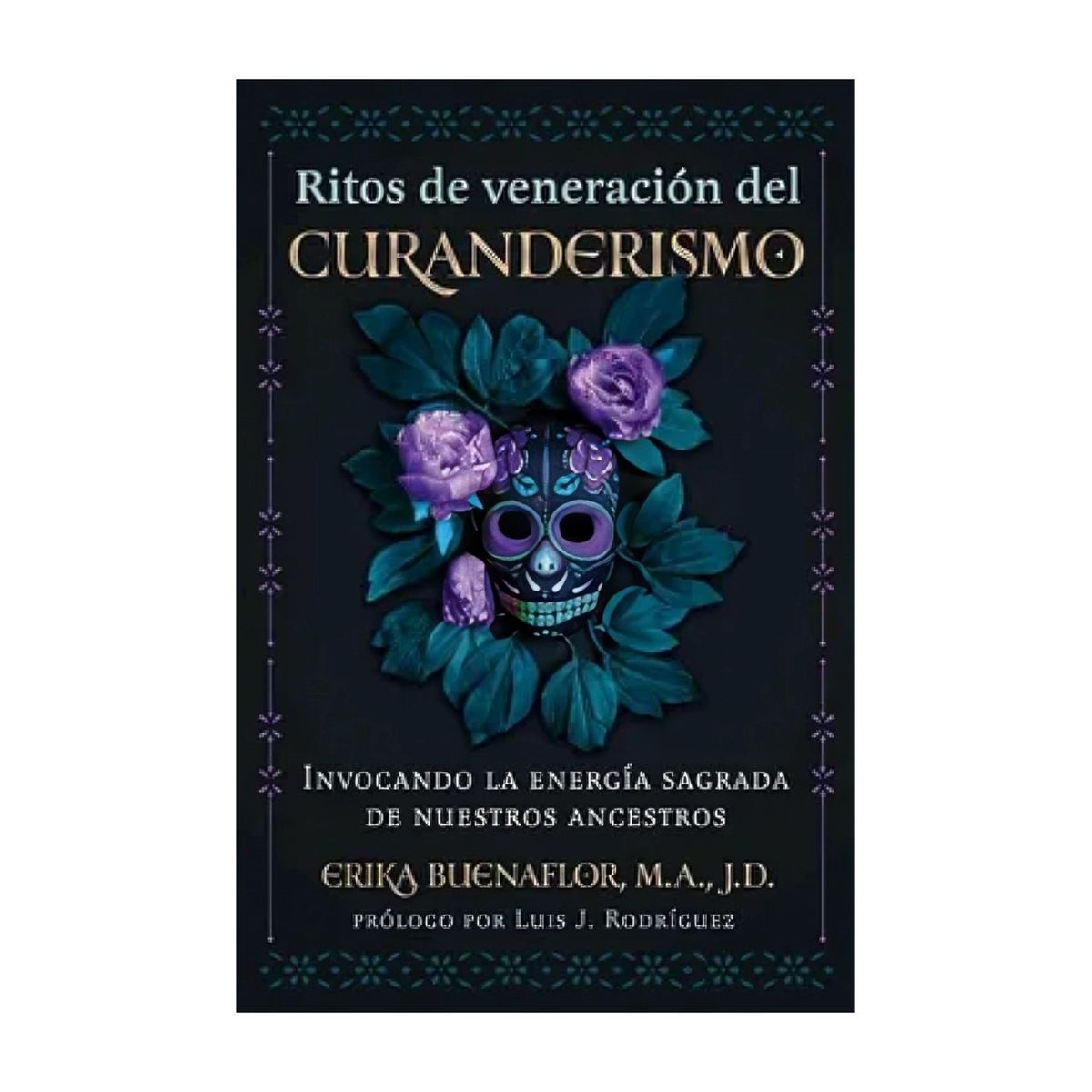 TOP10BOOKS - LIBRO Ritos De Veneracion Del Curanderismo