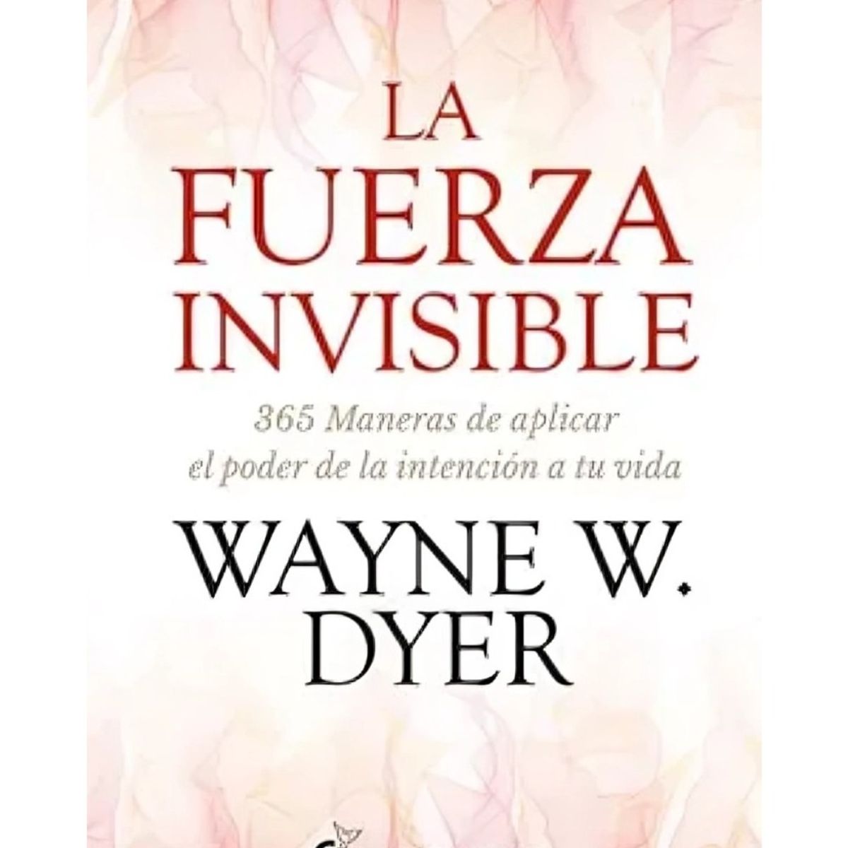 TOP10BOOKS - LIBRO La Fuerza Invisible - La Fuerza Invisible