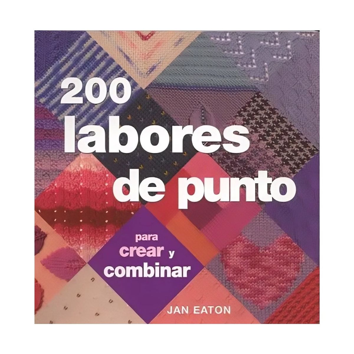 TOP10BOOKS - LIBRO 200 Labores De Punto - 200 Labores De Punto