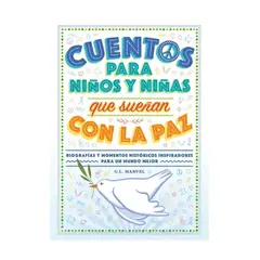 TOP10BOOKS - CUENTOS PARA NIÑOS Y NIÑAS QUE SUEÑAN CON LA PAZ
