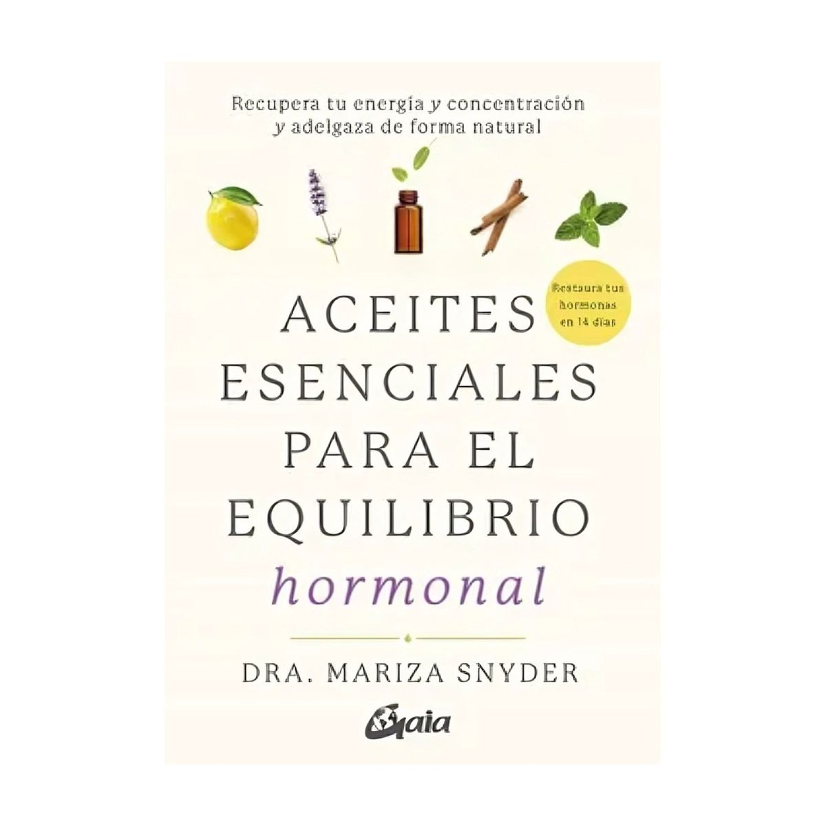 TOP10BOOKS - LIBRO Aceites Esenciales Para El Equilibrio Hormonal