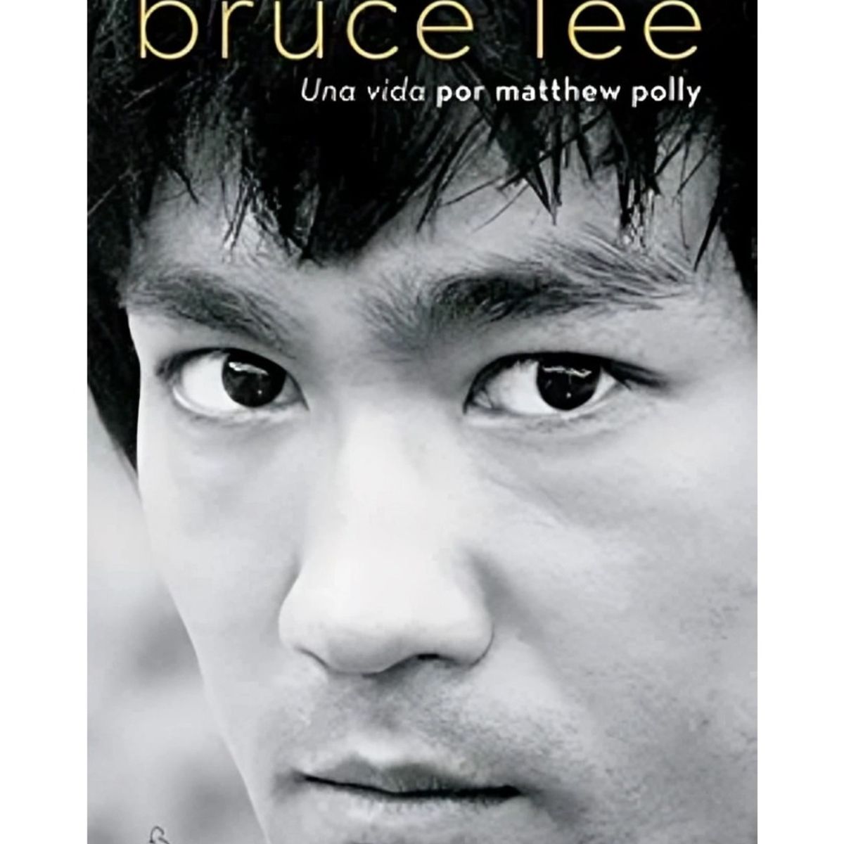TOP10BOOKS - LIBRO Bruce Lee Una Vida - Bruce Lee Una Vida