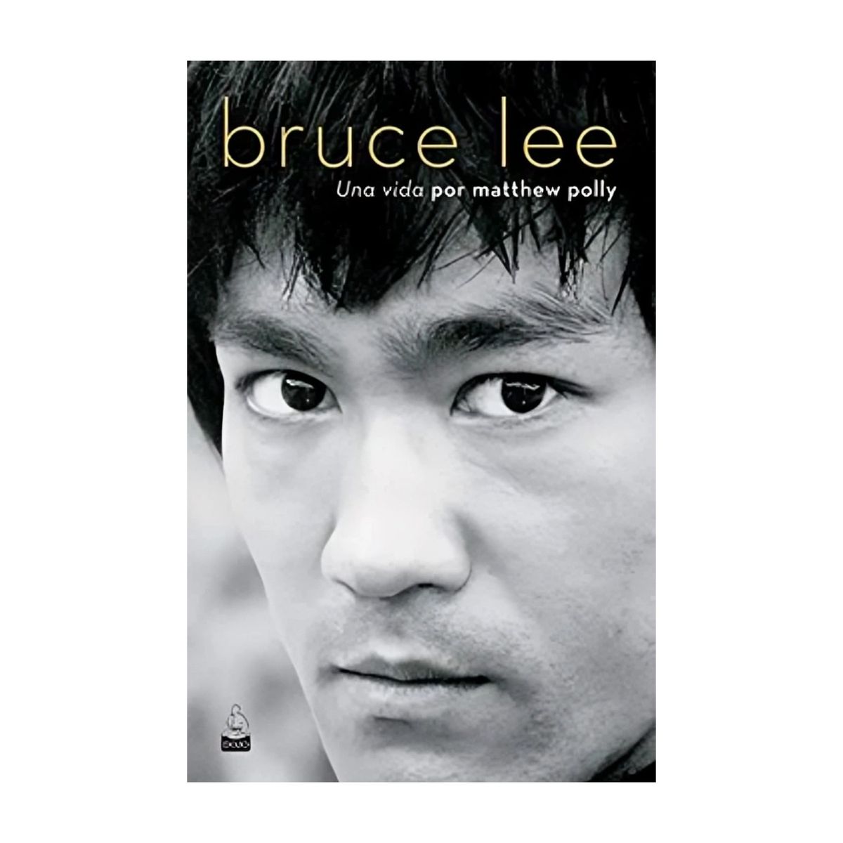 TOP10BOOKS - LIBRO Bruce Lee Una Vida - Bruce Lee Una Vida