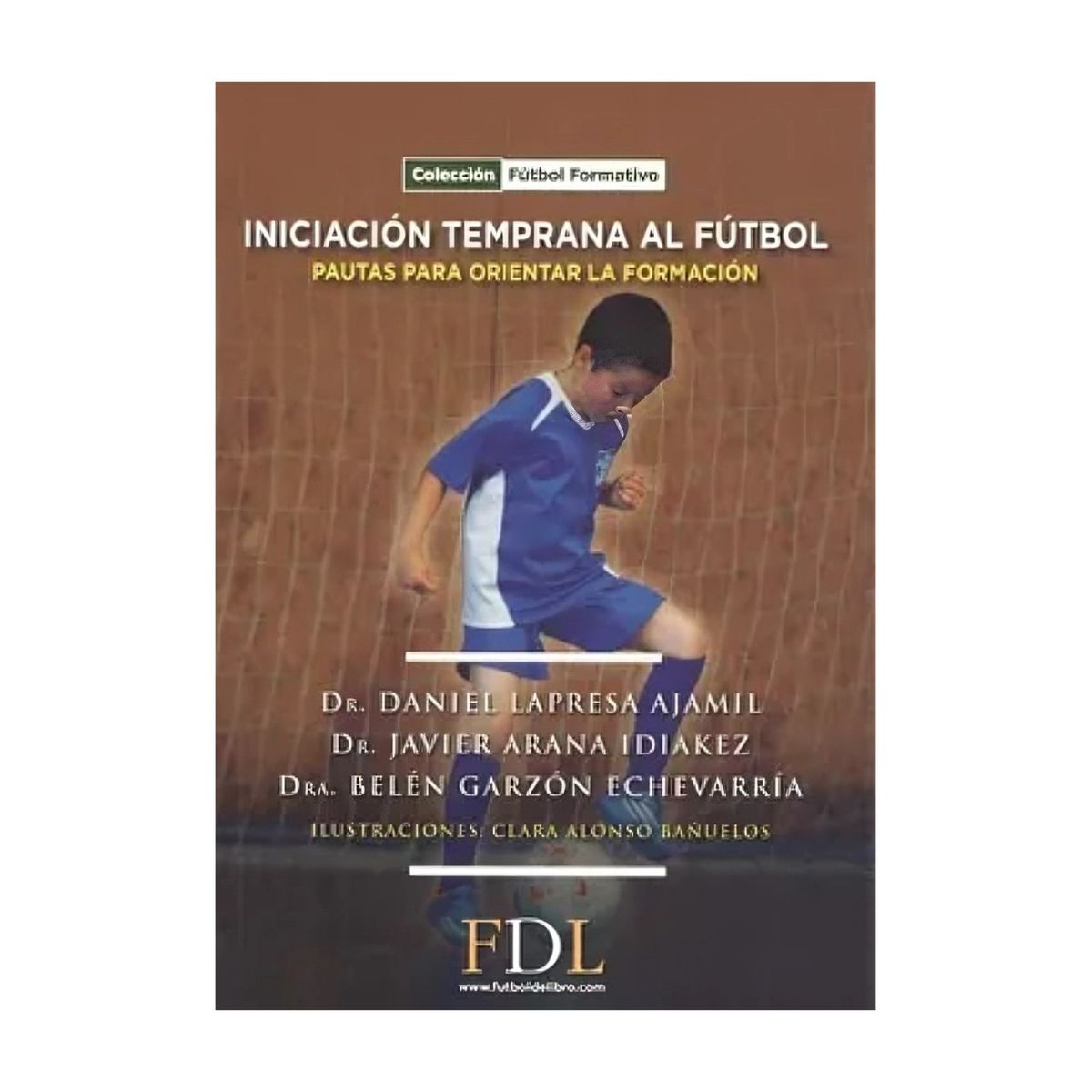 TOP10BOOKS - LIBRO Iniciación Temprana Al Fútbol - Iniciación Temprana Al Fútbol