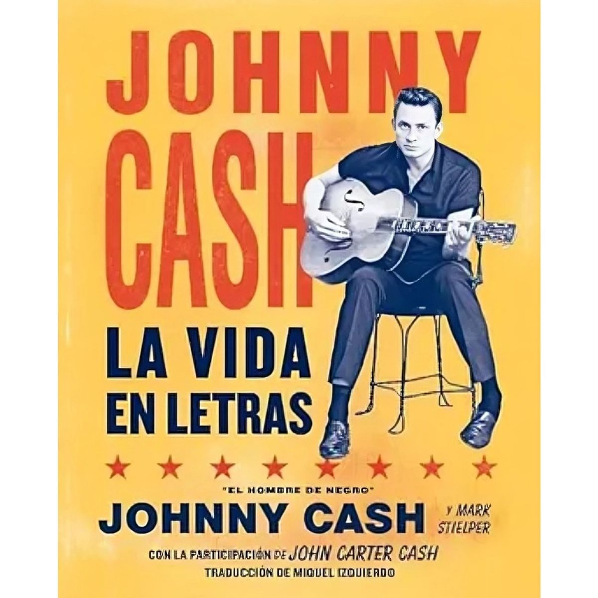 TOP10BOOKS - LIBRO Johnny Cash. La Vida En Letras - Johnny Cash. La Vida En Letras