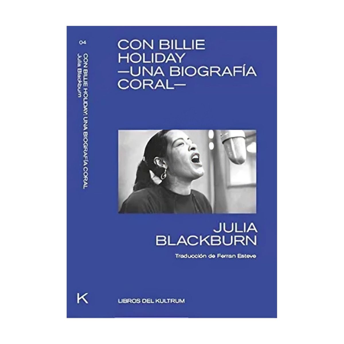 TOP10BOOKS - LIBRO Con Billie Holiday. Una Biografia Coral