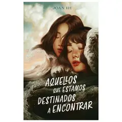 HITWAY MUSIC - AQUELLOS QUE ESTAMOS DESTINADOS A ENCONTRAR TAPA RÚSTICA - JOAN HE - LIBRO