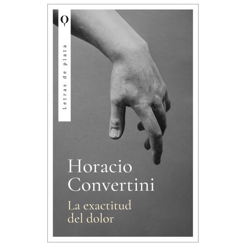HITWAY MUSIC - LA EXACTITUD DEL DOLOR TAPA RÚSTICA - HORACIO CONVERTINI - LIBRO