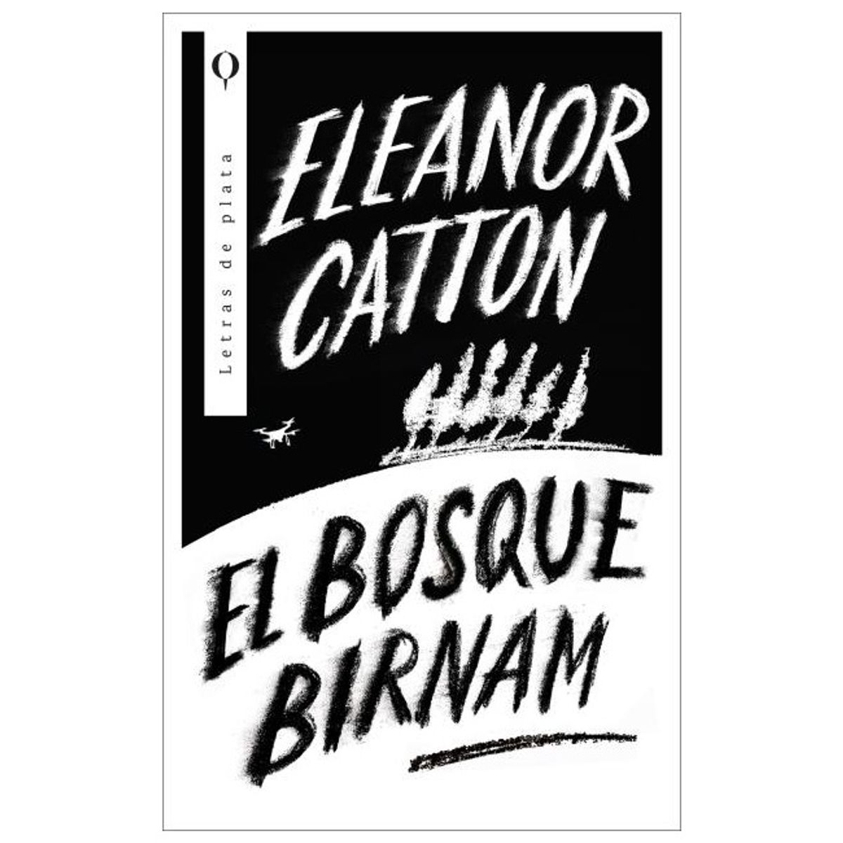 HITWAY MUSIC - EL BOSQUE BIRNAM TAPA RÚSTICA - ELEONOR CATTON - LIBRO