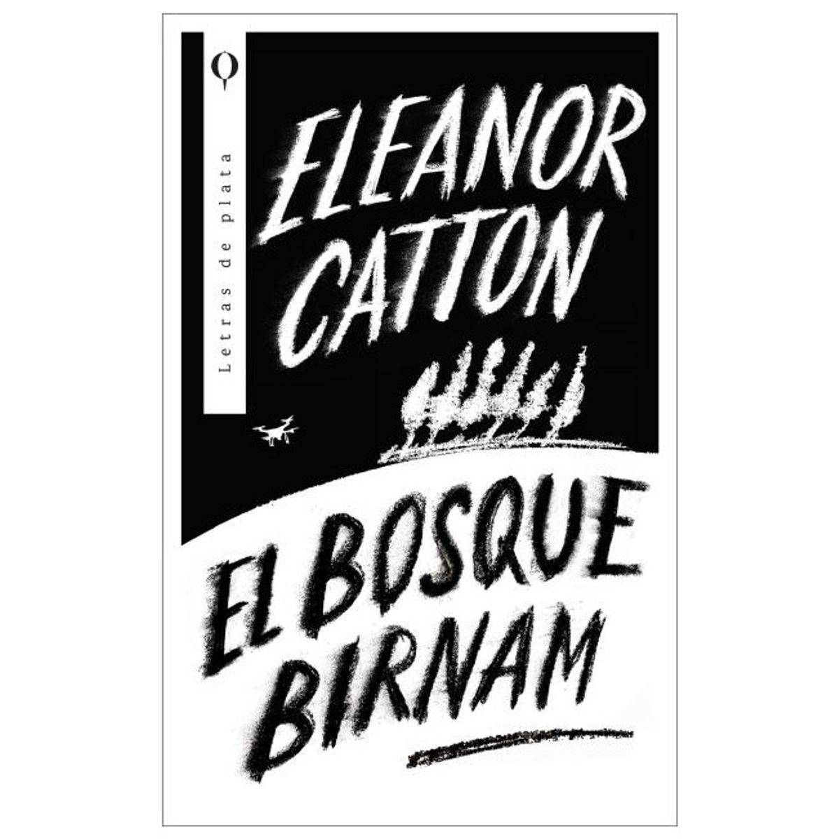 HITWAY MUSIC - EL BOSQUE BIRNAM TAPA RÚSTICA - ELEONOR CATTON - LIBRO