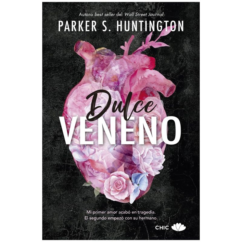 HITWAY MUSIC - DULCE VENENO TAPA RÚSTICA - PARKER S HUNTINGTON - LIBRO