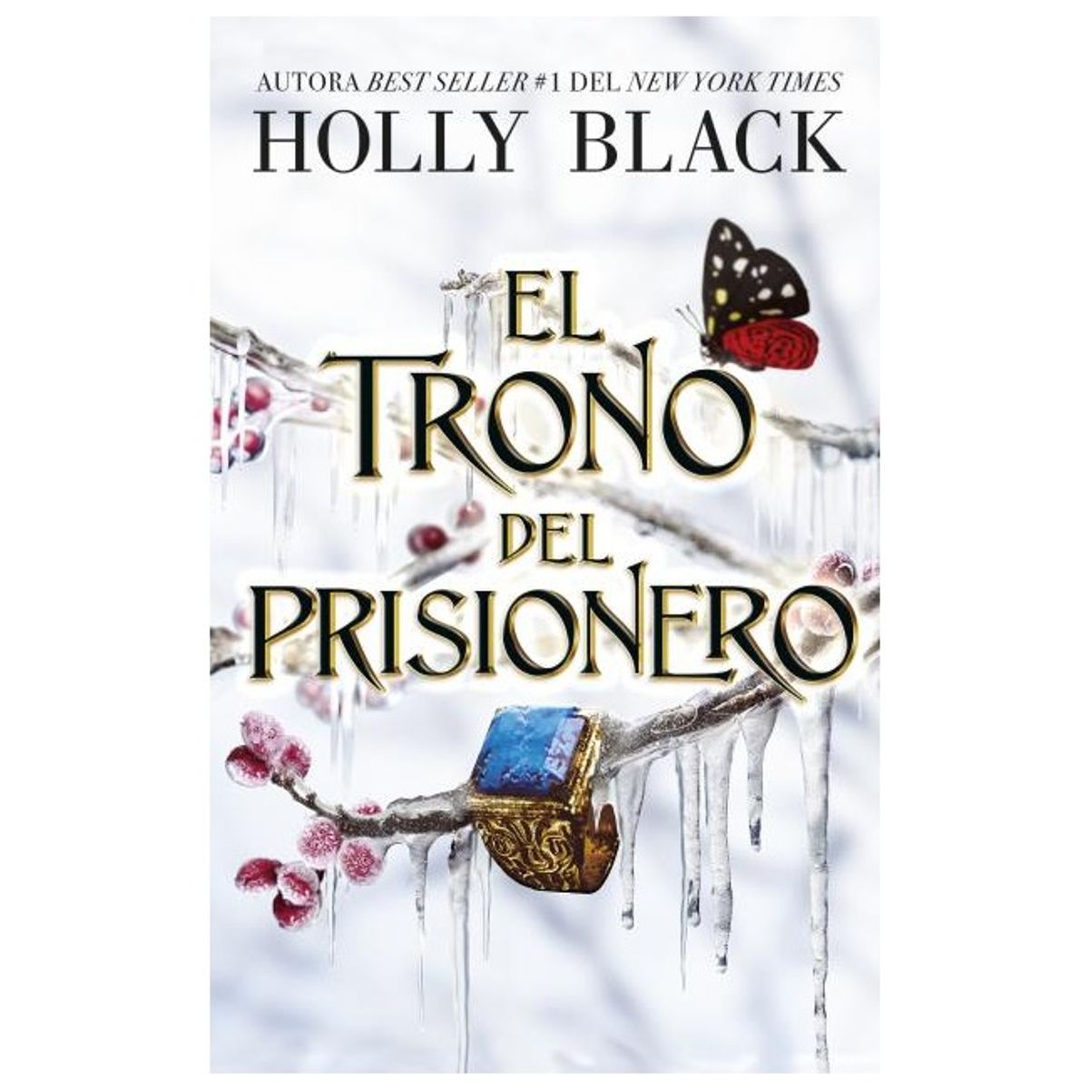 HITWAY MUSIC - EL TRONO DEL PRISIONERO TAPA RÚSTICA - HOLLY BLACK - LIBRO