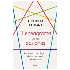 HITWAY MUSIC - EL ENEAGRAMA DE LAS PASIONES TAPA RÚSTICA - LLUIS SERRA LLANSANA - LIBRO