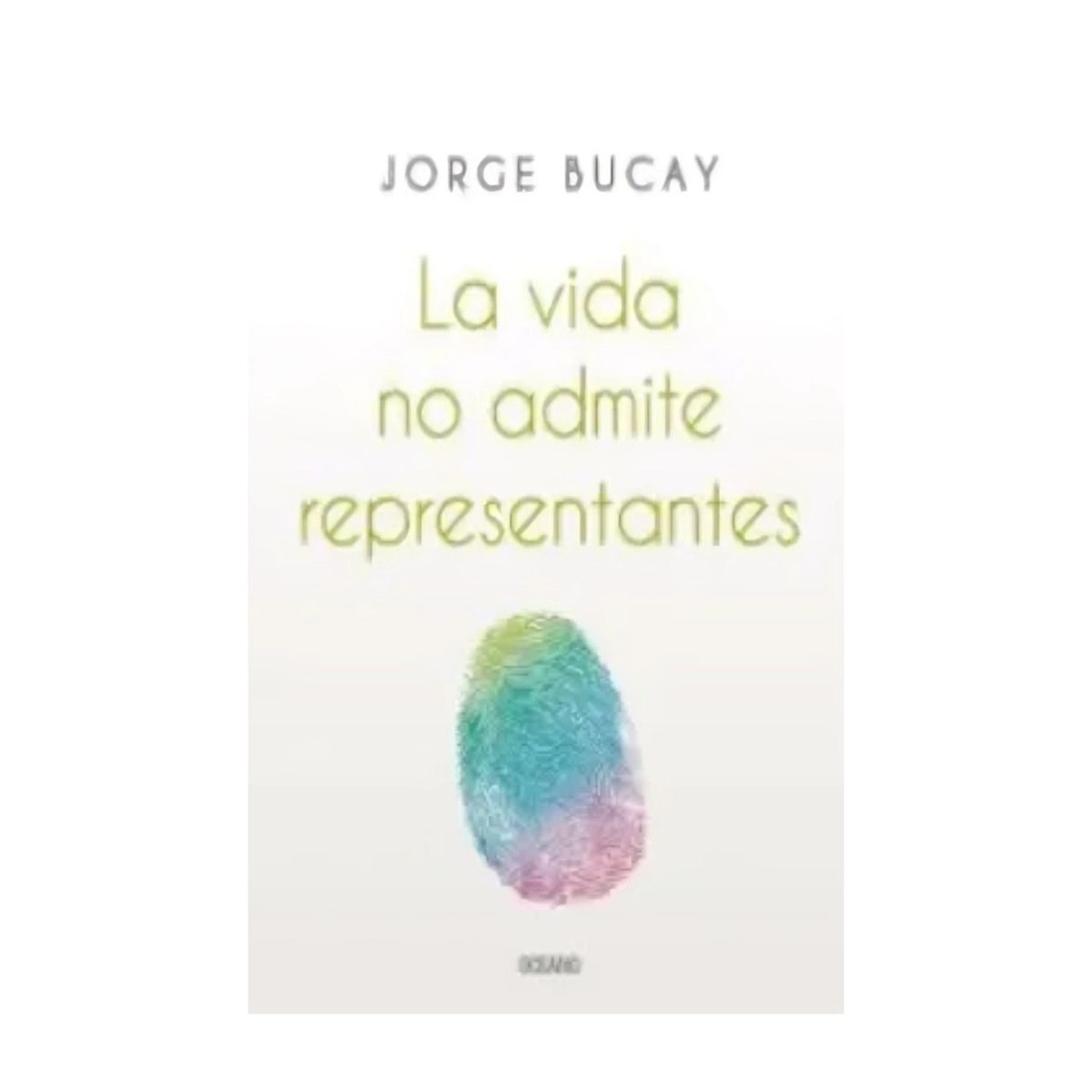 TOP10BOOKS - LIBRO La Vida No Admite Representantes - La Vida No Admite Representantes