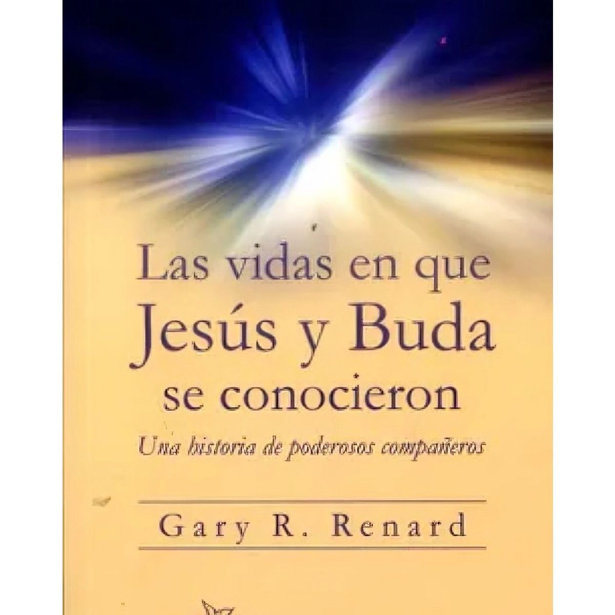 TOP10BOOKS - LIBRO Las Vidas En Que Jesus Y Buda Se Conocieron