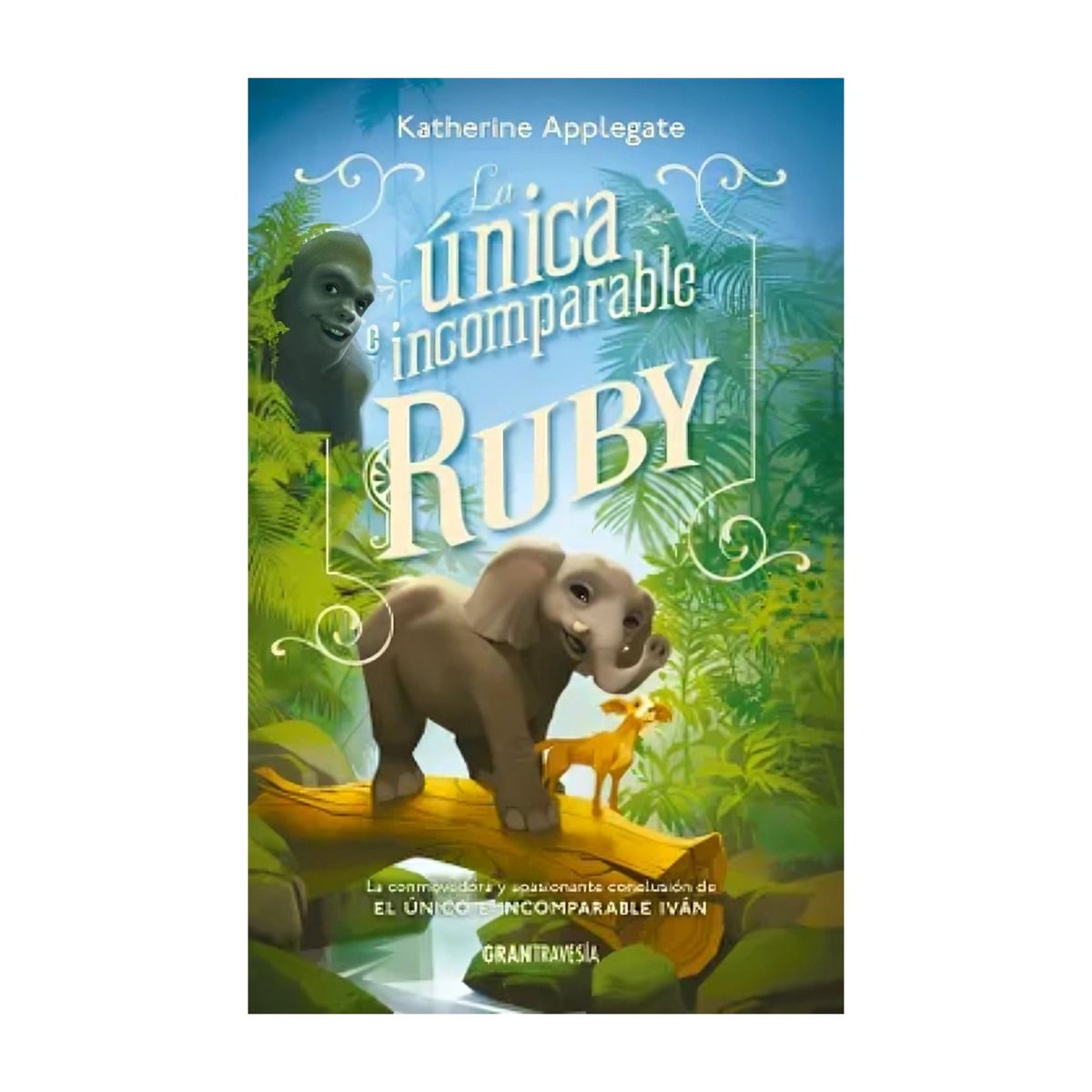 TOP10BOOKS - LIBRO La Unica E Incomparable Ruby - La Unica E Incomparable Ruby