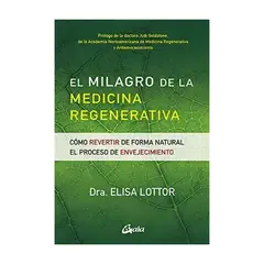 TOP10BOOKS - EL MILAGRO DE LA MEDICINA REGENERATIVA