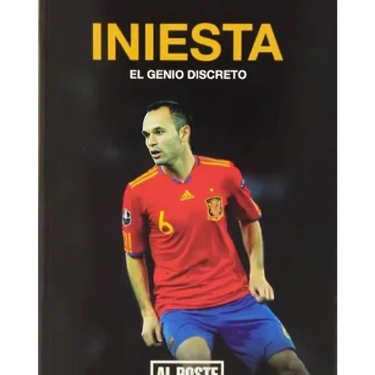 TOP10BOOKS - LIBRO Iniesta: El Genio Discreto - Iniesta: El Genio Discreto
