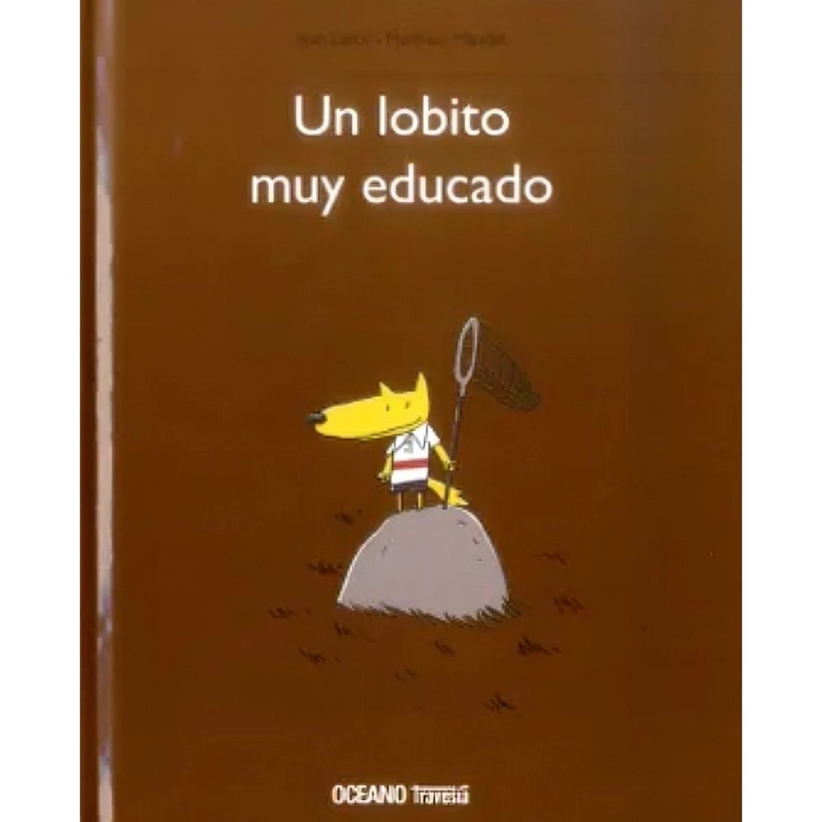 TOP10BOOKS - LIBRO Un Lobito Muy Educado - Un Lobito Muy Educado
