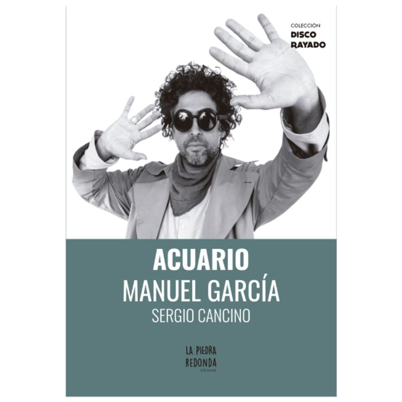 HITWAY MUSIC - ACUARIO MANUEL GARCÍA TAPA RÚSTICA - SERGIO CANCINO - LIBRO