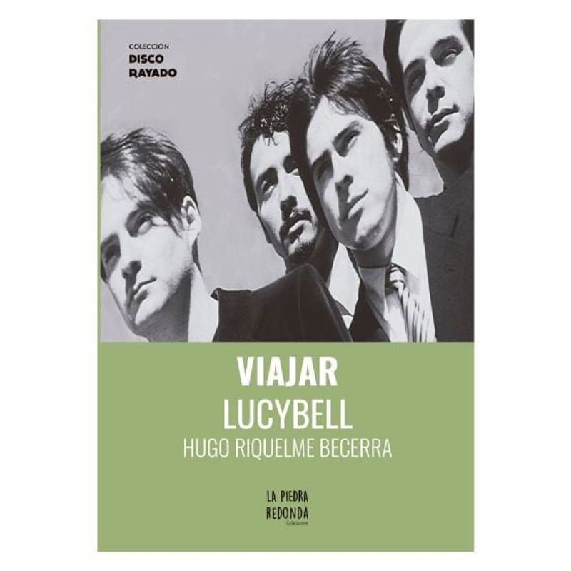 HITWAY MUSIC - VIAJAR LUCYBELL TAPA RÚSTICA - HUGO RIQUELME - LIBRO