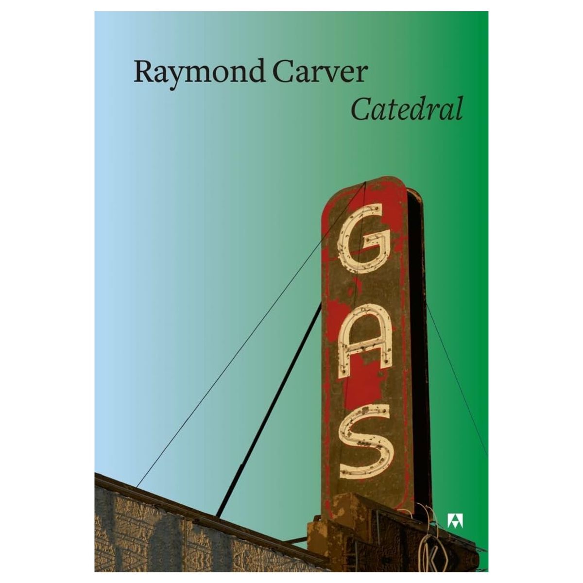 HITWAY MUSIC - CATEDRAL TAPA DURA - RAYMOND CARVER - LIBRO