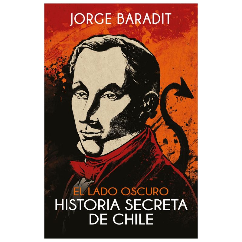 HITWAY MUSIC - EL LADO OSCURO HISTORIA SECRETA DE CHILE TAPA RÚSTICA - JORGE BARADIT - LIBRO